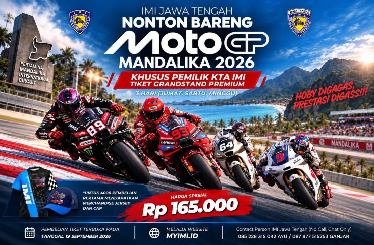 Masih Dibuka hingga 9 Oktober, Yuk Nonton MotoGP Mandalika 2026 Bareng IMI Jateng